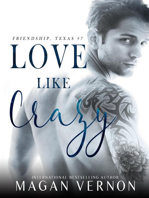 Title details for Love Like Crazy by Magan Vernon - Available